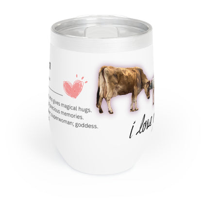 Mom Definition Chill Wine Tumbler