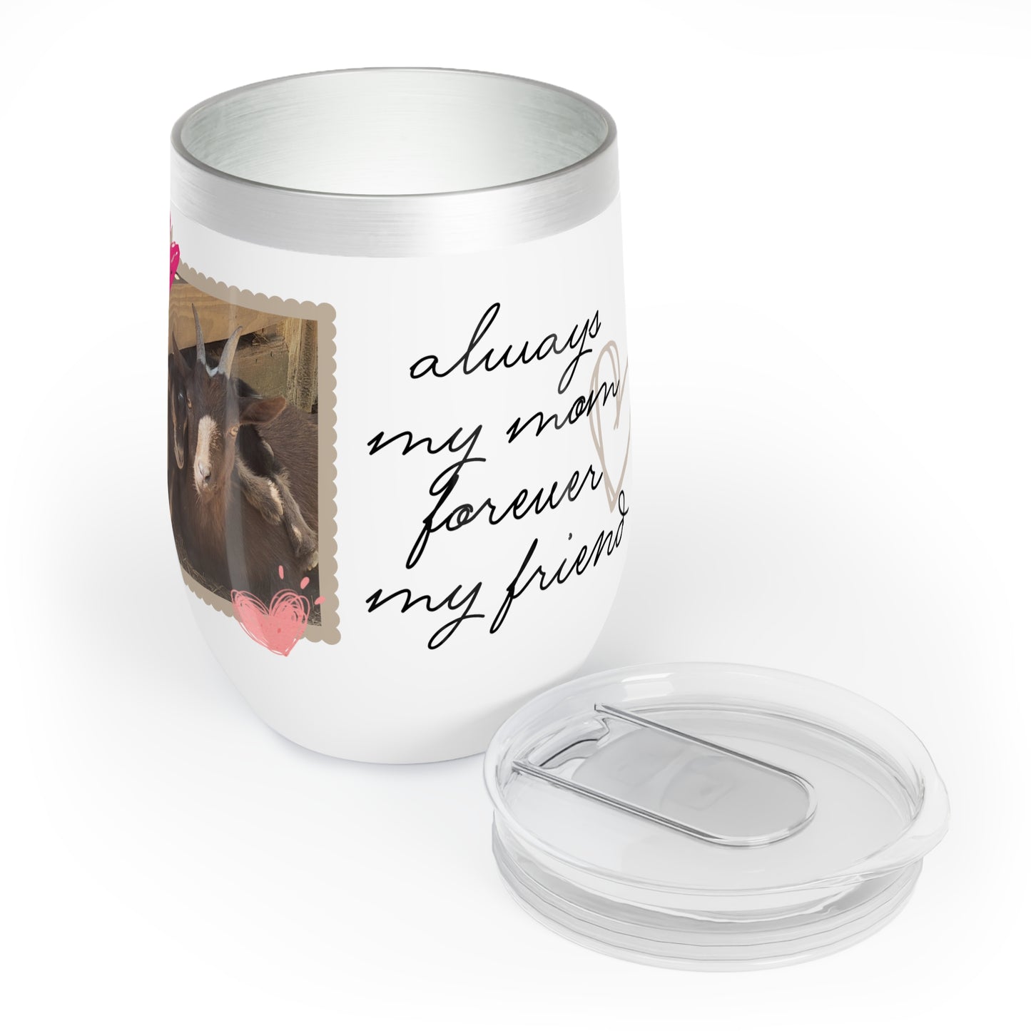 Always My Mom Forever My Friend Chill Wine Tumbler