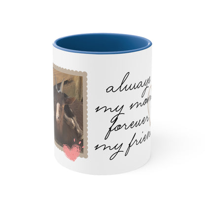 Always My Mom Forever My Friend Coffee Mug